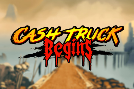 Cash Truck Begins